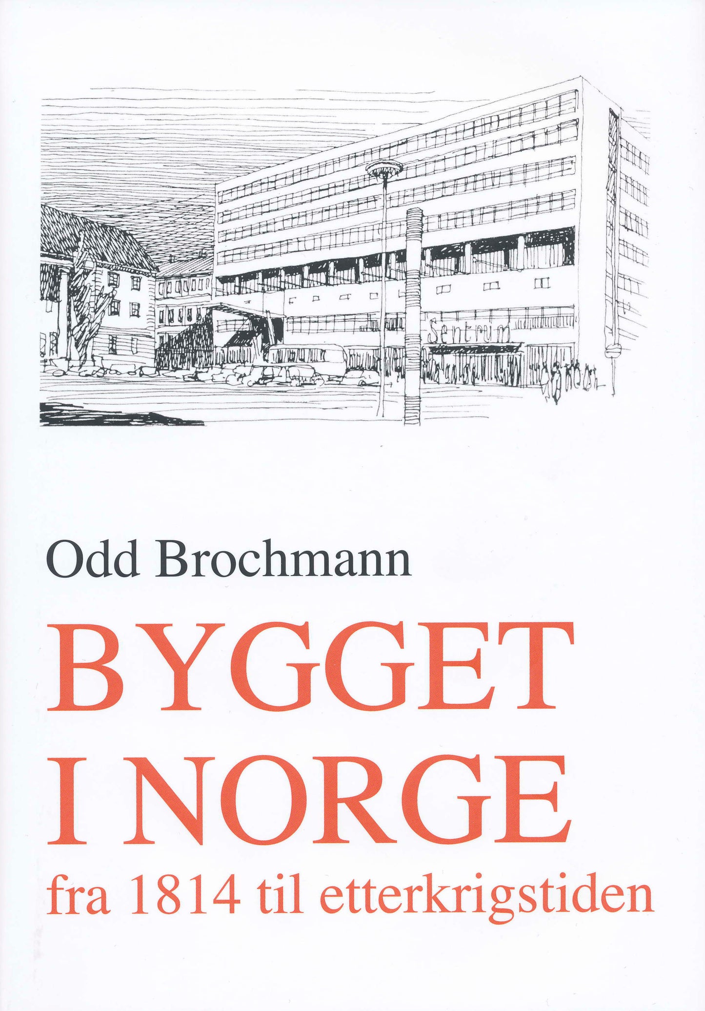 Bygget i Norge – to bind