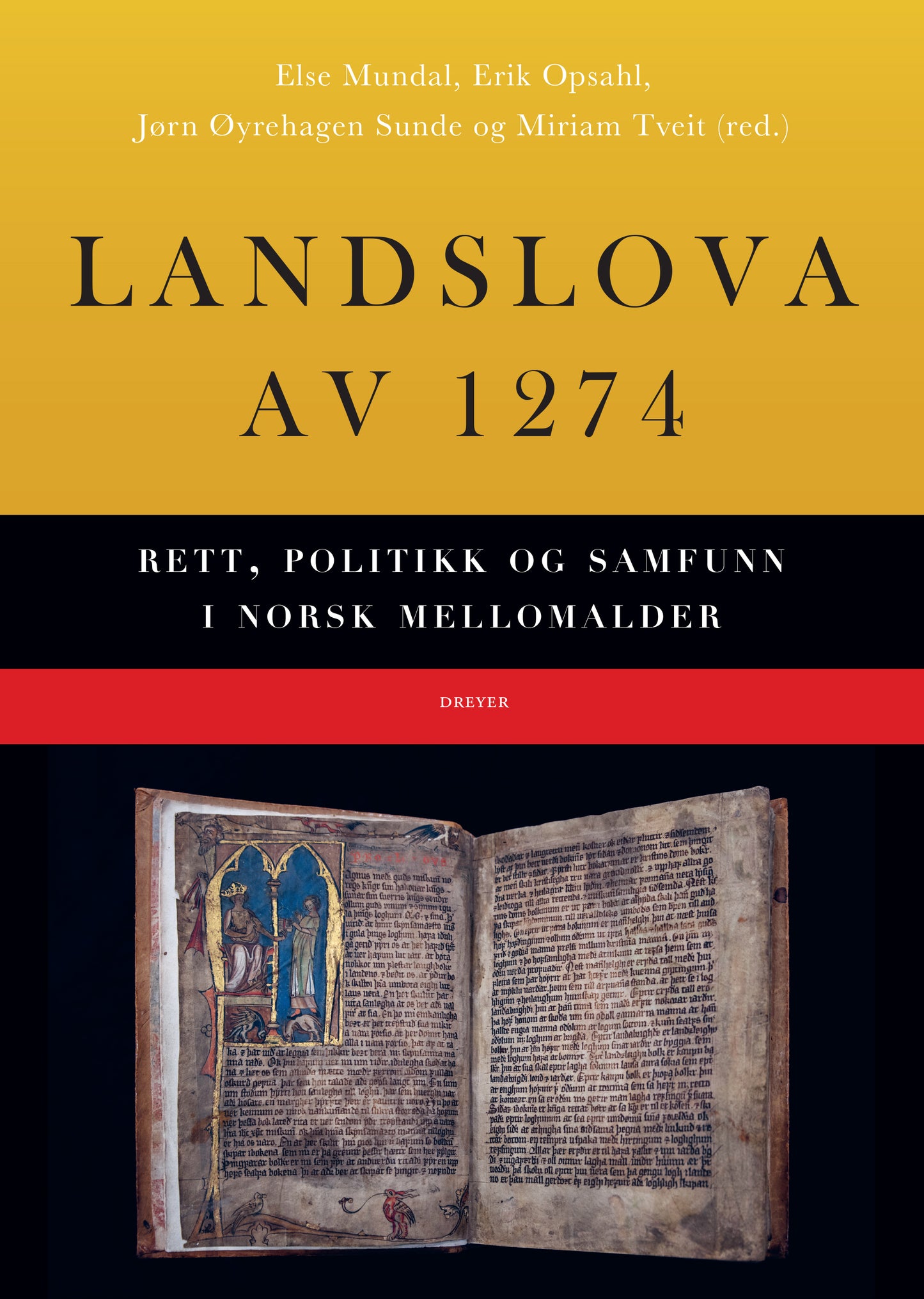 Landslova av 1274. Rett, politikk og samfunn i norsk mellomalder