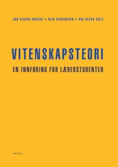 Vitenskapsteori. En innføring for lærerstudenter