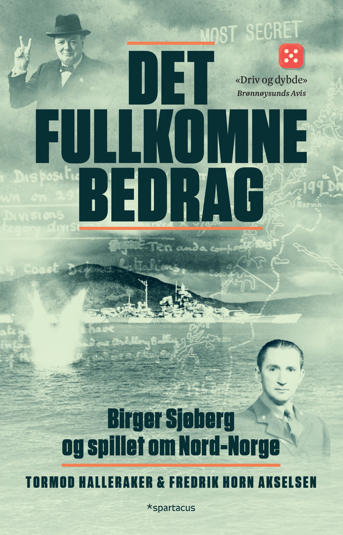 Det fullkomne bedrag. Birger Sjøberg og spillet om Nord-Norge